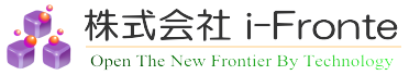 株式会社 i - Fronte テクノロジーで新たな分野を切り開く！